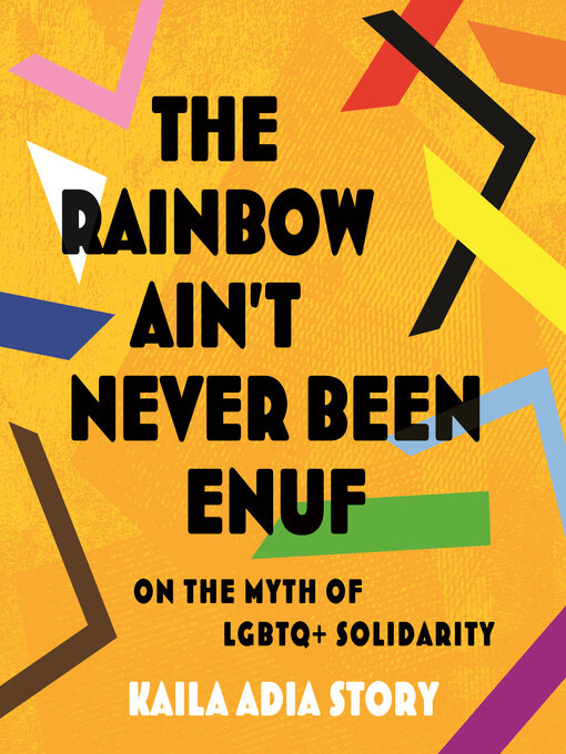 Title details for The Rainbow Ain't Never Been Enuf by Crystal Clarke - Available